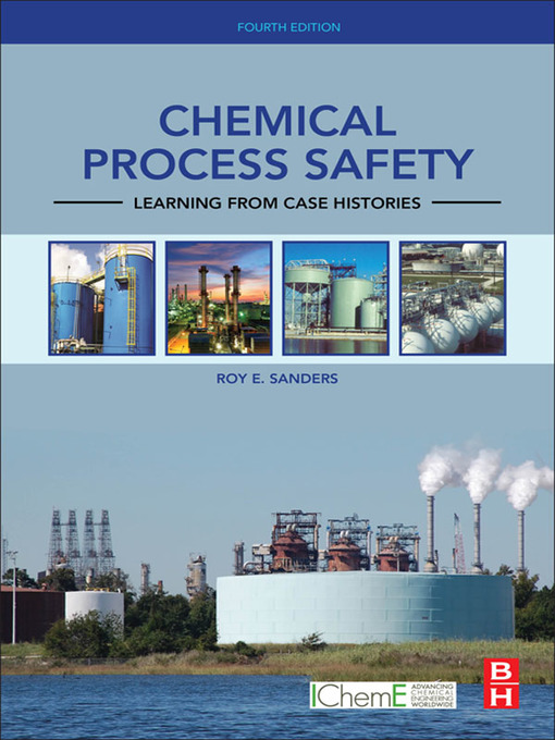 Title details for Chemical Process Safety by Roy E. Sanders - Available